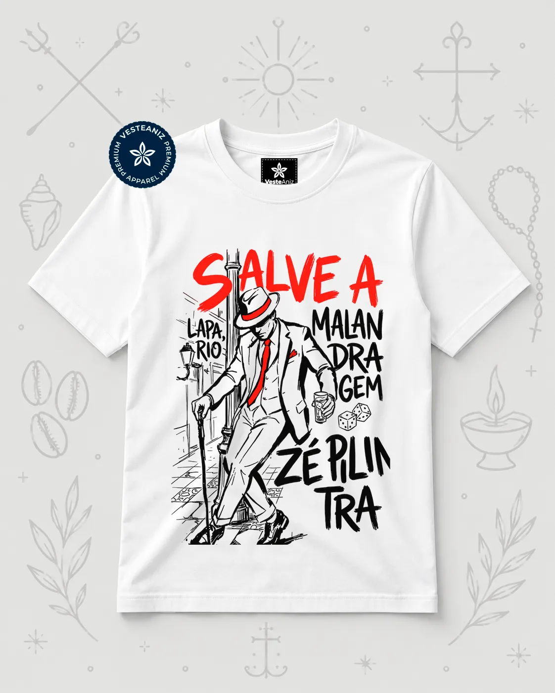 Camiseta Zé Pilintra - Salve a malandragem