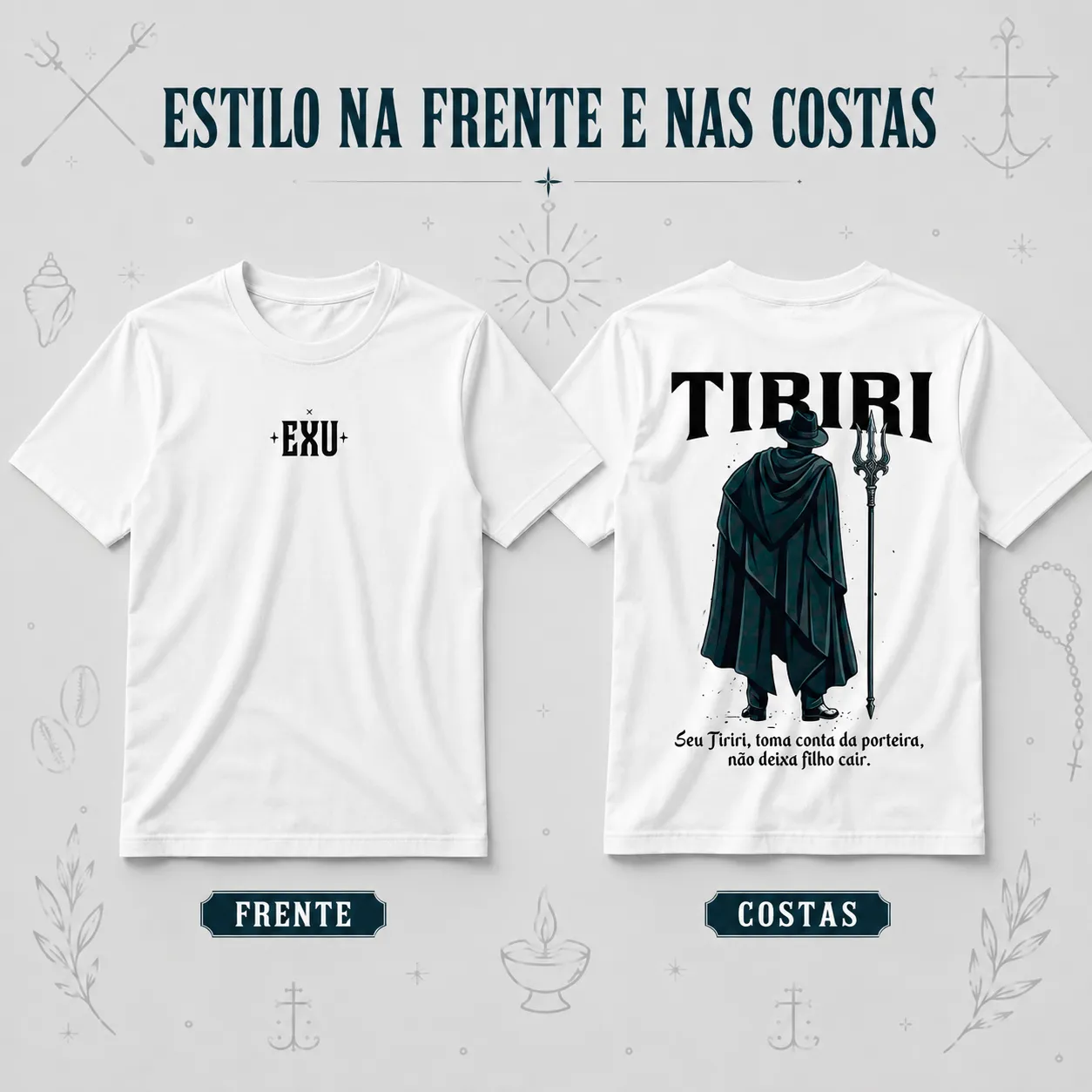 Camiseta Exu Tiriri Umbanda – Toma Conta da Porteira | Algodão 2