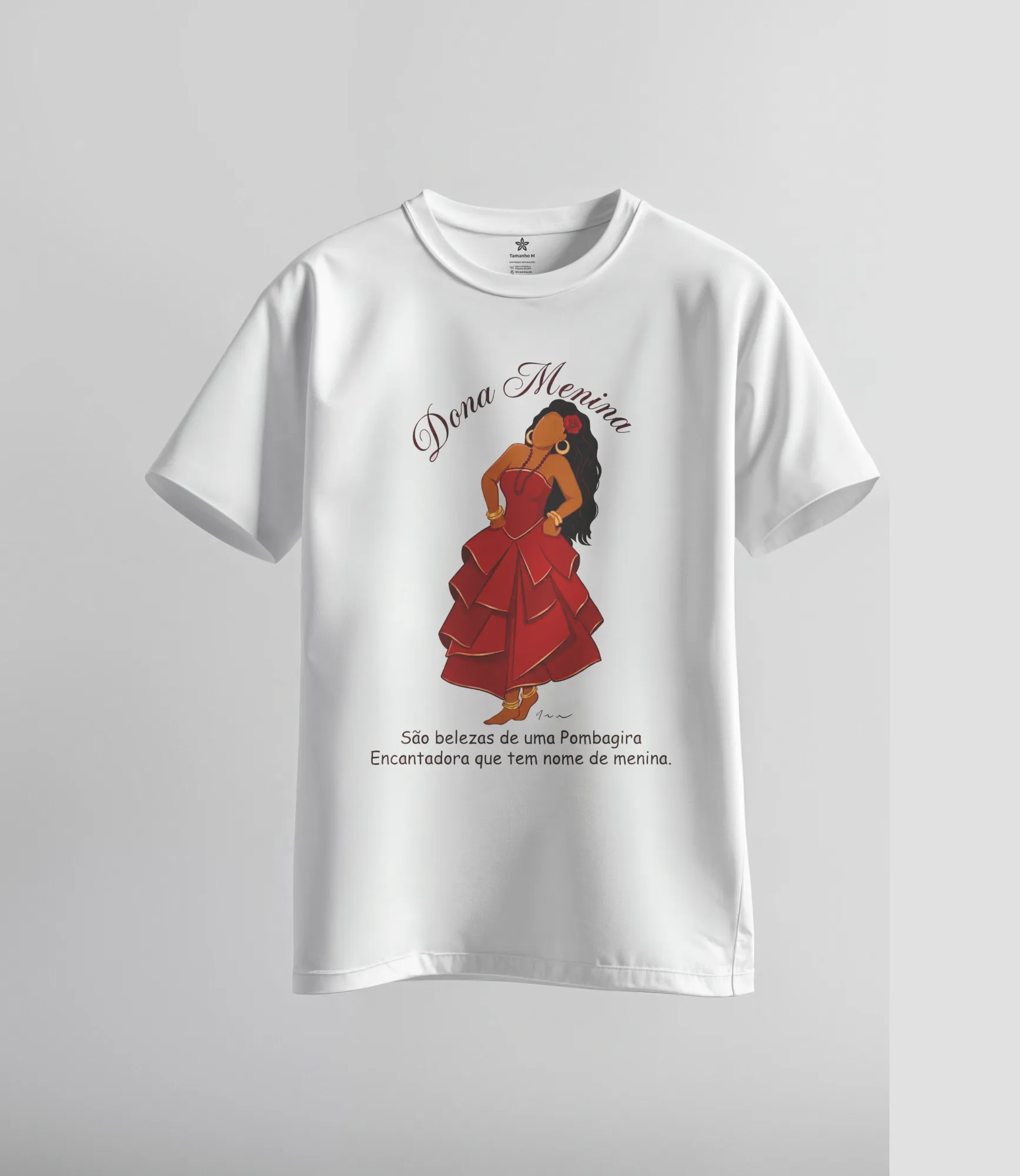 Camiseta Dona Menina - Belezas de uma Pombagira